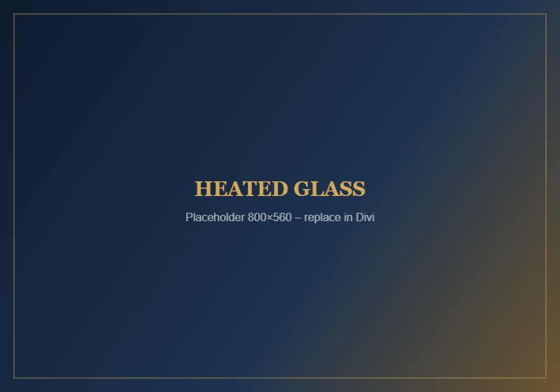 Heated Glass